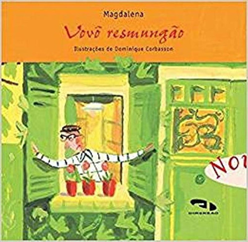 Vovô Resmungão, de Jose Carlos Magdalena. Editorial DIMENSAO - PARADIDATICO, tapa mole en português