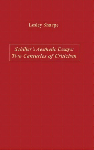 Schiller's Aesthetic Essays, De Lesley Sharpe. Editorial Boydell Brewer Ltd, Tapa Dura En Inglés