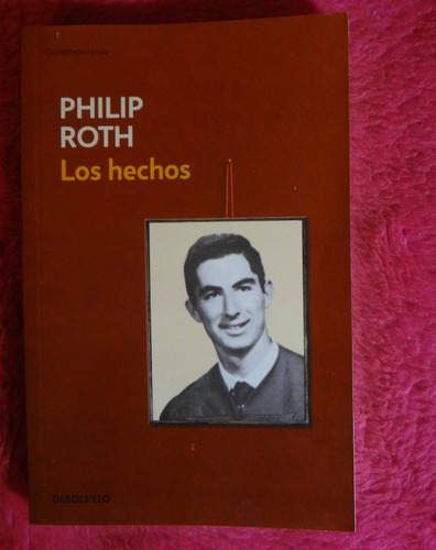 Los Hechos Autobiografía De Un Novelista Philip Roth Sin Uso