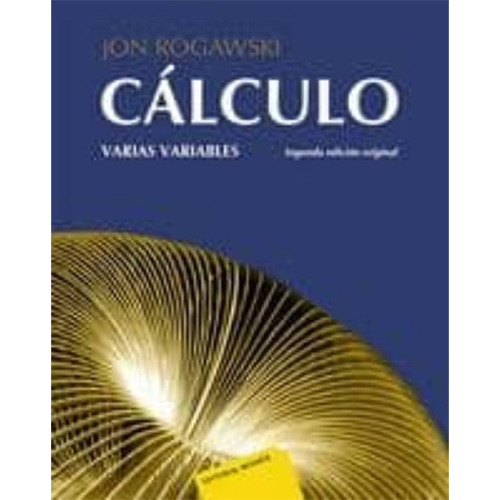 Calculo Ii Varias Variable 2º Edicion