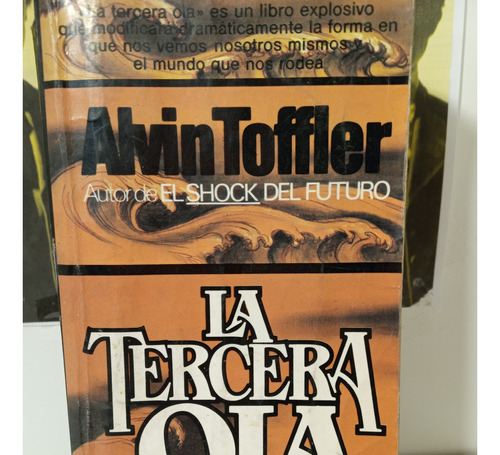 La Tercera Ola Alvin Toffler 1º Edicion Original