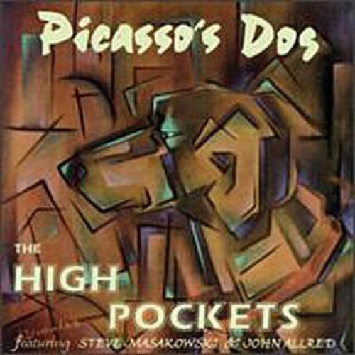 Cd Picassos Dog - High Pockets
