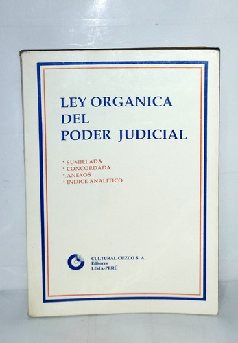 Ley Orgánica Del Poder Judicial 1992 Cultural Cuzco Editores