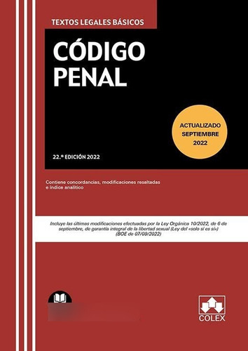 Código Penal: Contiene Concordancias, Modificaciones Resalta