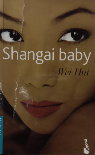 Wei Hui Shangai Baby 