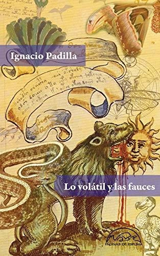 Lo Volátil Y Las Fauces: 269 (voces / Literatura)