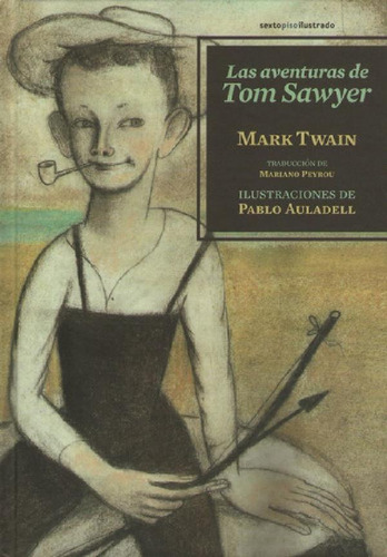 Libro - Las Aventuras De Tom Sawyer, De Twain, Mark. Editor