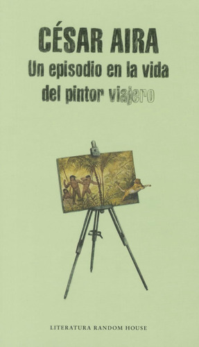 Libro: Un Episodio En La Vida Del Pintor Viajero An Episode