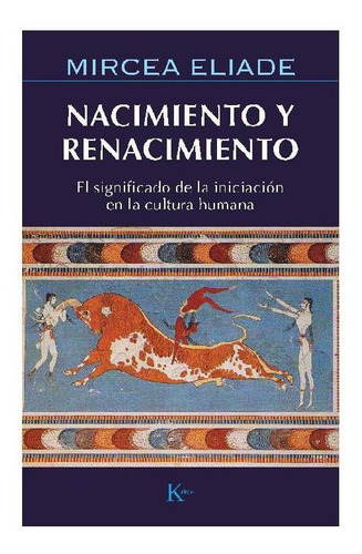 Nacimiento Y Renacimiento