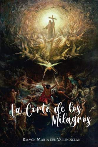 Libro: La Corte De Los Milagros (spanish Edition)