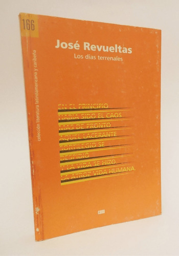 Los Días Terrenales, De Jose Revueltas. Editorial Casa De Las Americas En Español