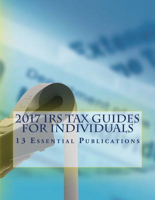 Libro 2017 Irs Tax Guides For Individuals : 13 Essential ...