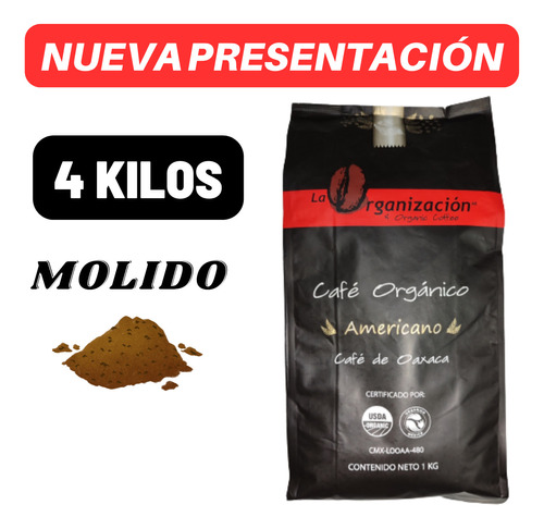 Café La Organizacion Molido Americano 4 Kg Oax 100% Organico