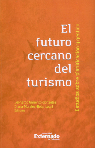 El Futuro Cercano Del Turismo