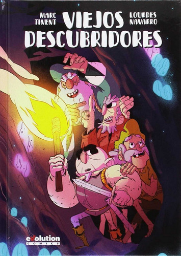Viejos Descubridores, De Marc Tinent, Lourdes Navarro., Vol. 1. Editorial Panini Comics, Tapa Dura En Español