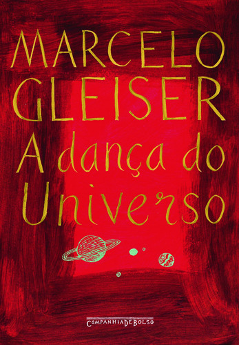 A dança do universo, de Gleiser, Marcelo. Editora Schwarcz SA, capa mole em português, 2006