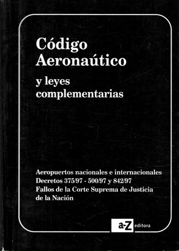 Código Aeronáutico Y Leyes Complementarias