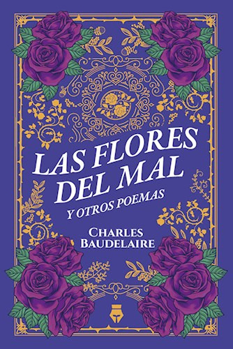 Libro Las Flores Del Mal Y Otros Poemas De Charles Baudelair