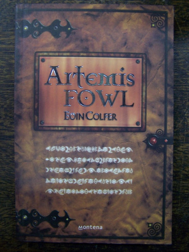 Artemis Fowl * Eoin Colfer * Montena *