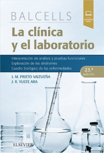 Libro Balcells. La Clinica Y El Laboratorio 23 Ed