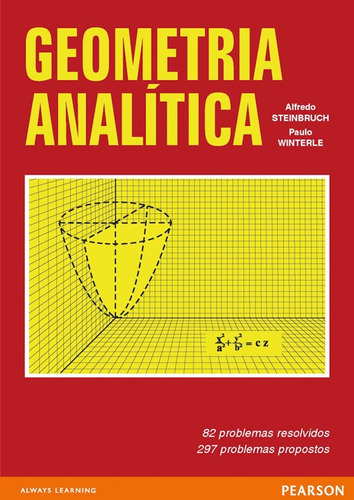 Geometria Analítica, de Steimbruch, Alfredo. Editora Pearson Education do Brasil S.A., capa mole em português, 1995