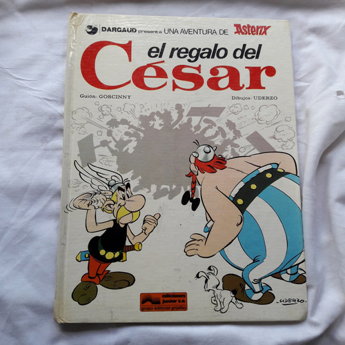 Asterix El Regalo Del Cesar - Goscinny Uderzo - Ed Grijalbo