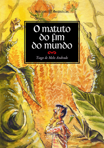 O Matuto Do Fim Do Mundo, De Andrade, Tiago De Melo. Editora Dcl, Capa Mole Em Português