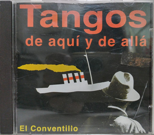 El Conventillo  Tangos De Aqui Y De Alla Cd Argentina