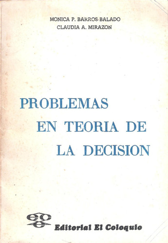 Problemas De La Teoría De La Decisión, Barros Balado