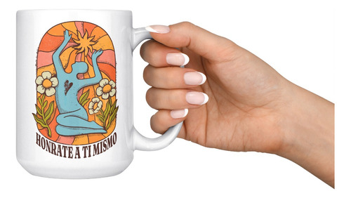 Taza Mug Grande Honrrate A Ti Mismo 15 Onzas