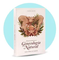 Comprar Manual Introductorio A La Ginecología Natural - Pabla Pérez
