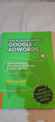 Guia De Acceso Rapido A Google Adwords (usado)