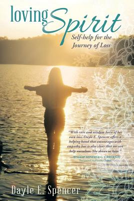 Libro Loving Spirit: Self-help For The Journey Of Loss - ...