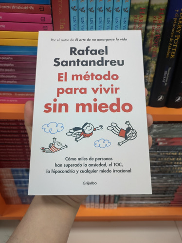 Libro El Método Para Vivir Sin Miedo - Rafael Santandreu 