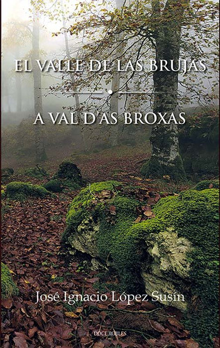 Libro El Valle De Las Brujas / A Val D'as Broixas - 