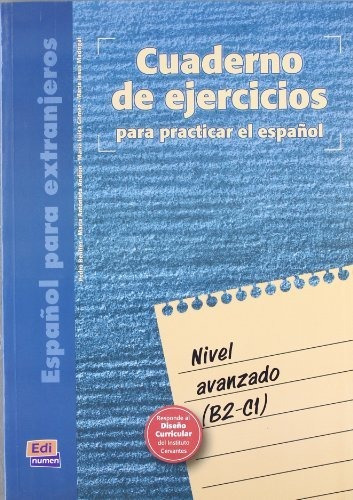 Espanol Para Extranjeros Nivel Avanzado Cuaderno De Ejercici