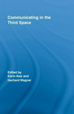 Libro Communicating In The Third Space - Karin Ikas