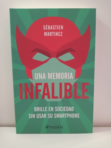 Una Memoria Infalible - Sebastien Martinez