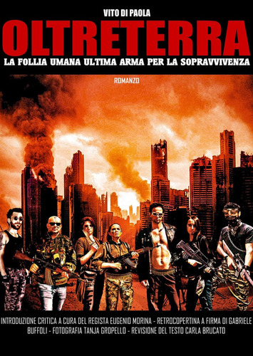 Libro: Oltreterra La Follia Umana Ultima Arma Per La Sopravv