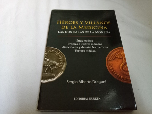 Heroes Y Villanos De La Medicina Dragoni 