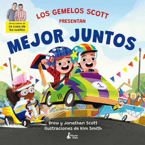 Mejor Juntos, De Drew Scott. Serie Los Gemelos Scott, Vol. 1.0. Editorial Kitsune, Tapa Blanda, Edición 1.0 En Español, 2023
