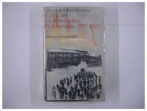 La Revolucion Bolchevique Tomo 2 - 1917-1923