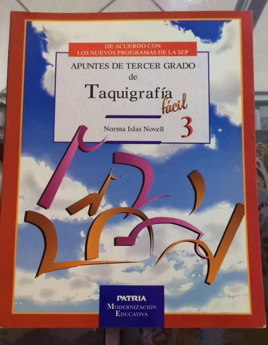 Apuntes De Tercer Grado Taquigrafía 2, De Norma Islas Novell. Editorial Patria En Español