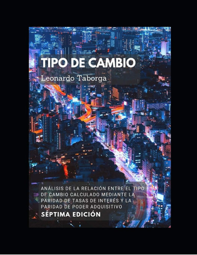 Libro: Tipo De Cambio: Análisis De La Relación Entre El Tipo