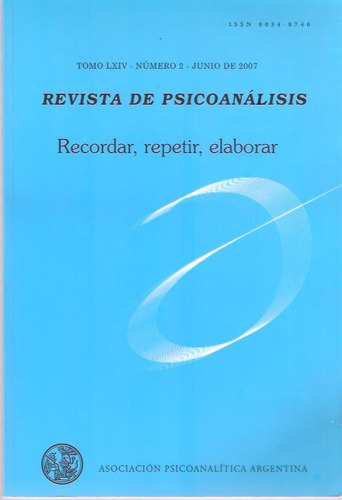 Revista De Psicoanalisis Recordar Repetir Elaborar