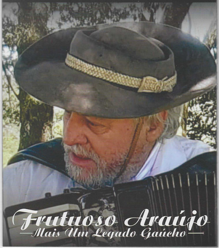 Cd - Frutuoso Araujo - Mais Um Legado Gaúcho