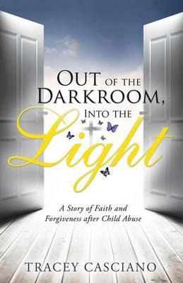 Libro Out Of The Darkroom, Into The Light - Tracey Casciano