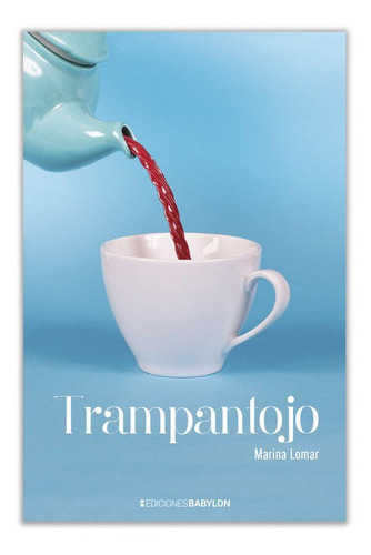 Trampantojo, De Marina Lomar. Editorial Ediciones Babylon, Tapa Blanda En Español