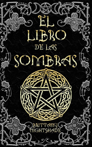 Libro: El Libro De Las Sombras - Tapa Blanda