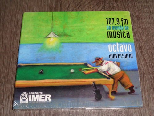 107.9 Fm Un Mundo De Música, Octavo Aniversario, Cd Nuevo!!!